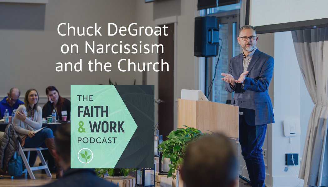 S6E4: Chuck DeGroat On Narcissism And The Church - Denver Institute For ...